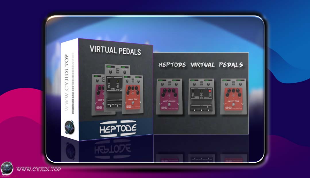 吉他/贝斯效果器 | Heptode – Virtual Pedals v1.2.2 | WIN