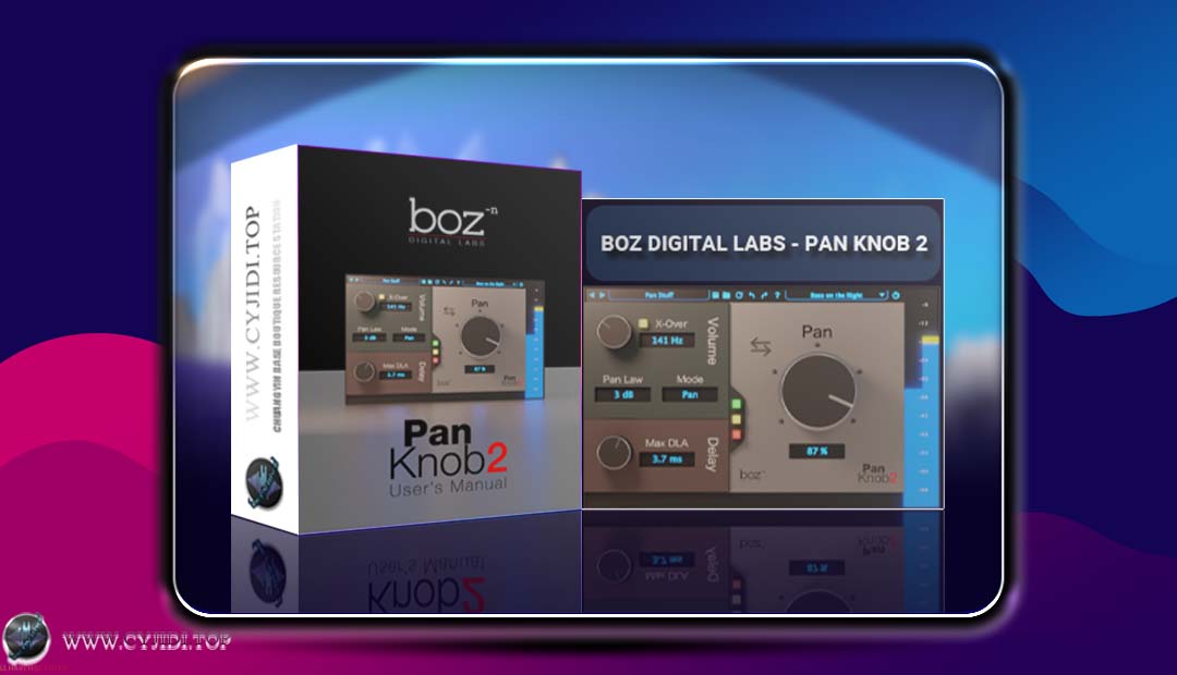 智能声像定位插件 | Boz Digital Labs – Pan Knob 2 v2.0.8 | WIN