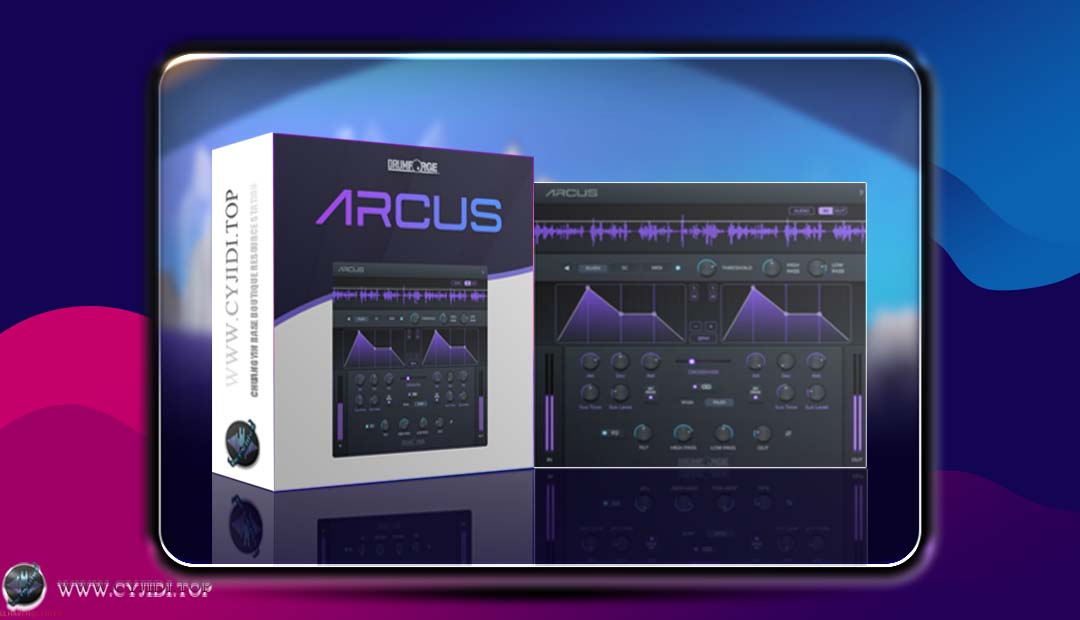 动态塑形插件 | Drumforge – Arcus v1.0.4 | WIN