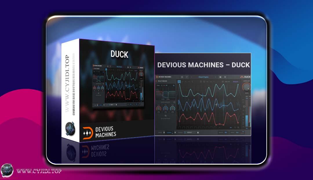 侧链与音量塑形插件 | Devious Machines – Duck v2.0.24 | WIN |