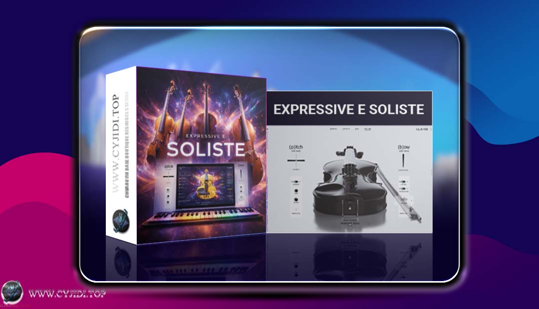 独奏弦乐合成器 | Expressive E Soliste v1.0.3 | MAC