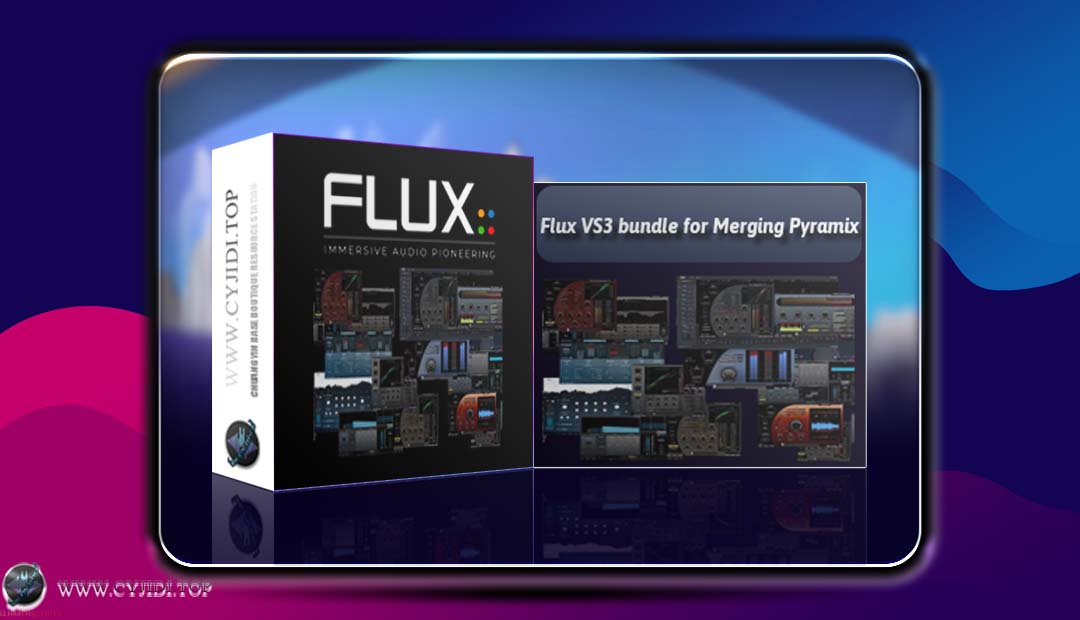 效果器套装 | Flux VS3 bundle for Merging Pyramix | WIN |