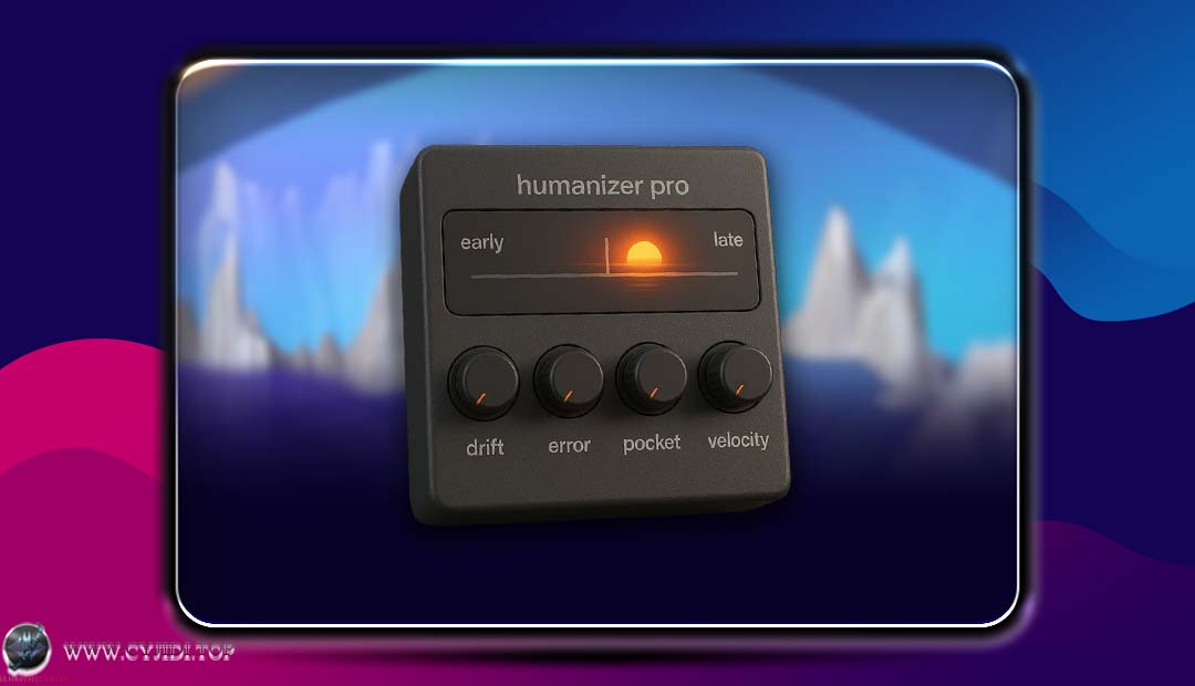 Wide Blue Sound – Humanizer Pro v1.0.4 | WIN |