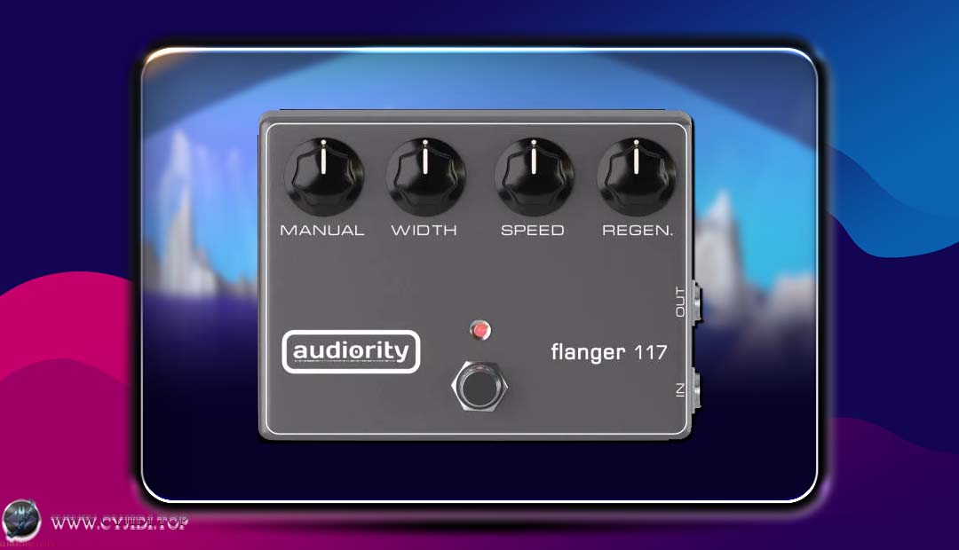 模拟镶边踏板插件 | Audiority – Flanger 117 v1.0.1 | WIN |